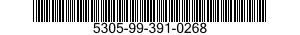 5305-99-391-0268 SCREW,EXTERNALLY RELIEVED BODY 5305993910268 993910268