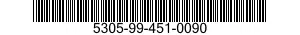 5305-99-451-0090  5305994510090 994510090