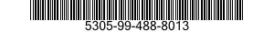 5305-99-488-8013 SCREW,CAP,SOCKET HEAD 5305994888013 994888013