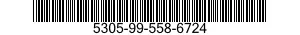 5305-99-558-6724  5305995586724 995586724
