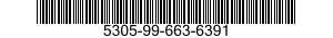 5305-99-663-6391 SCREW,MACHINE 5305996636391 996636391