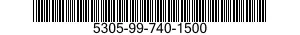 5305-99-740-1500  5305997401500 997401500