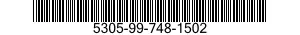 5305-99-748-1502 SCREW,MACHINE 5305997481502 997481502