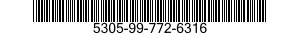 5305-99-772-6316 SCREW,MACHINE 5305997726316 997726316