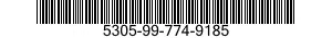 5305-99-774-9185 SCREW,CAP,SOCKET HEAD 5305997749185 997749185