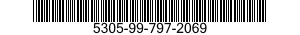5305-99-797-2069 SCREW,MACHINE 5305997972069 997972069