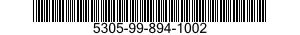 5305-99-894-1002 SCREW,MACHINE 5305998941002 998941002