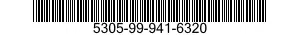 5305-99-941-6320  5305999416320 999416320