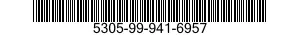 5305-99-941-6957 SCREW,MACHINE 5305999416957 999416957