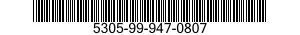5305-99-947-0807  5305999470807 999470807