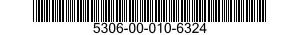 5306-00-010-6324 BOLT,MACHINE 5306000106324 000106324