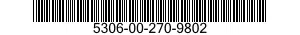5306-00-270-9802  5306002709802 002709802