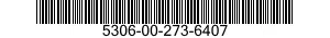 5306-00-273-6407  5306002736407 002736407
