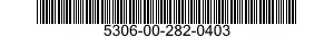 5306-00-282-0403  5306002820403 002820403