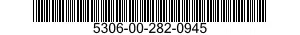 5306-00-282-0945 BOLT,MACHINE 5306002820945 002820945