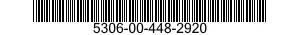 5306-00-448-2920  5306004482920 004482920