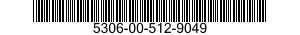 5306-00-512-9049  5306005129049 005129049