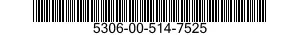 5306-00-514-7525  5306005147525 005147525