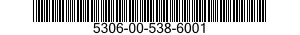 5306-00-538-6001 BOLT,INTERNAL WRENCHING 5306005386001 005386001