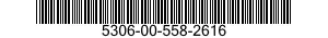 5306-00-558-2616  5306005582616 005582616