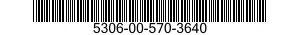 5306-00-570-3640  5306005703640 005703640