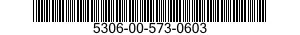 5306-00-573-0603  5306005730603 005730603