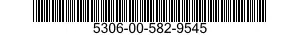 5306-00-582-9545  5306005829545 005829545
