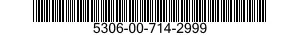 5306-00-714-2999  5306007142999 007142999
