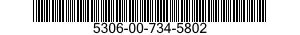 5306-00-734-5802  5306007345802 007345802