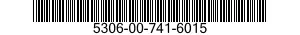 5306-00-741-6015  5306007416015 007416015