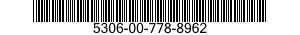 5306-00-778-8962  5306007788962 007788962