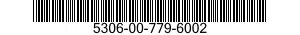 5306-00-779-6002  5306007796002 007796002