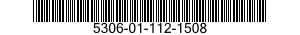 5306-01-112-1508 BOLT 5306011121508 011121508