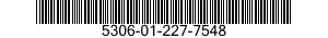 5306-01-227-7548 BOLT,MACHINE 5306012277548 012277548