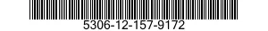 5306-12-157-9172 BOLT,MACHINE 5306121579172 121579172