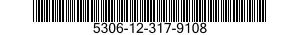 5306-12-317-9108 BOLT,MACHINE 5306123179108 123179108