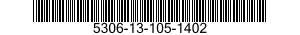 5306-13-105-1402 BOLT MACHINE 5306131051402 131051402