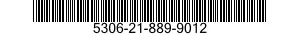 5306-21-889-9012 BOLT,SHEAR 5306218899012 218899012