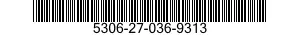 5306-27-036-9313 BOLT,MACHINE 5306270369313 270369313