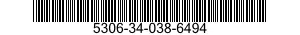 5306-34-038-6494 BOLT,MACHINE 5306340386494 340386494