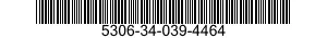 5306-34-039-4464 BOLT,MACHINE 5306340394464 340394464