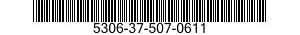 5306-37-507-0611 BOLT,MACHINE 5306375070611 375070611