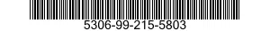 5306-99-215-5803 BOLT,MACHINE 5306992155803 992155803