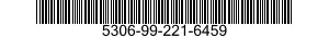 5306-99-221-6459 BOLT,MACHINE 5306992216459 992216459