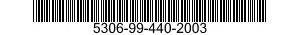 5306-99-440-2003 BOLT,MACHINE 5306994402003 994402003