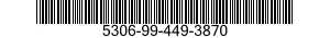 5306-99-449-3870  5306994493870 994493870