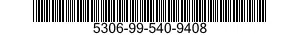 5306-99-540-9408  5306995409408 995409408
