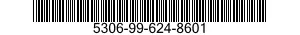 5306-99-624-8601 BOLT,MACHINE 5306996248601 996248601