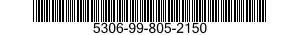 5306-99-805-2150 BOLT,MACHINE 5306998052150 998052150