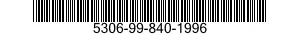 5306-99-840-1996 BOLT,MACHINE 5306998401996 998401996